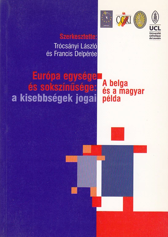 Európa egysége és sokszínűsége: a kisebbségek jogai