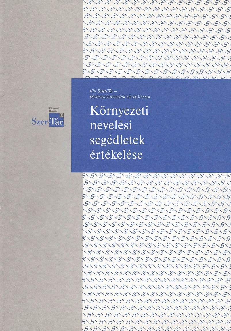 Környezeti nevelési segédletek értékelése