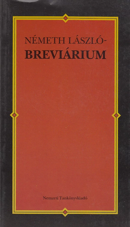Németh László-breviárium