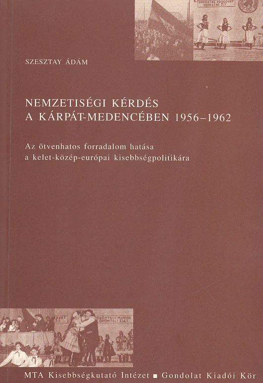 Nemzetiségi kérdés a Kárpát-medencében 1956–1962